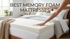 Best Memory Foam Mattresses