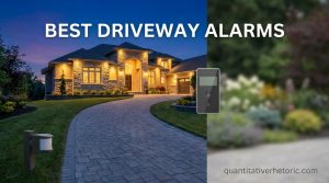 Best Driveway Alarms